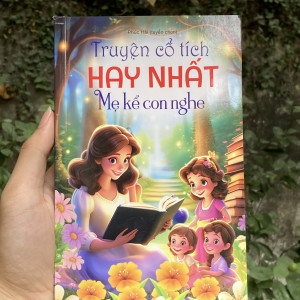 Truyện cổ tích hay nhất mẹ kể con nghe (65k)